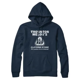 Thornton Melon's Tall And Fat Hoodie